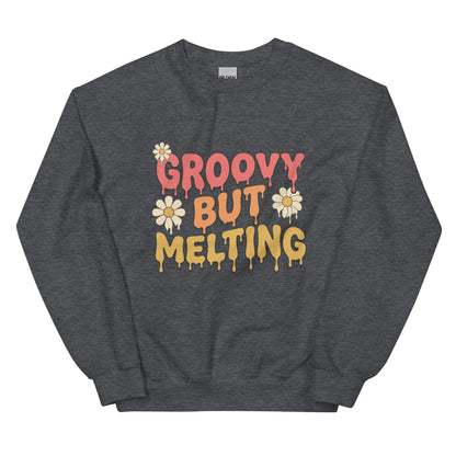 Groovy But Melting Sweatshirt - in Dark Heather, front view - VibePrintPop